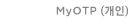 MyOTP()